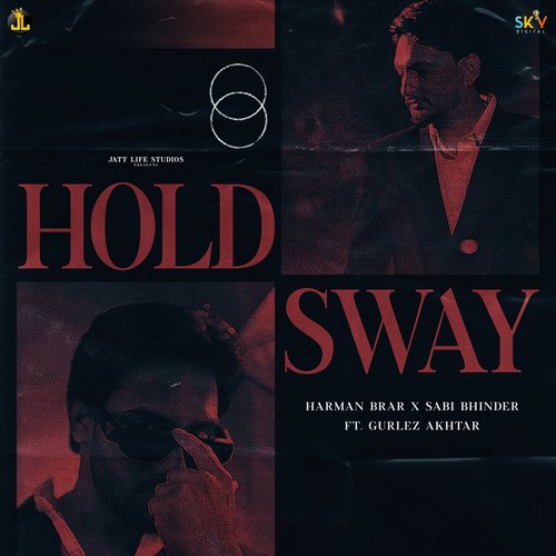 Hold Sway - Harman Brar