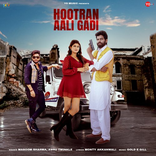 Hootran Aali Gadi - Masoom Sharma