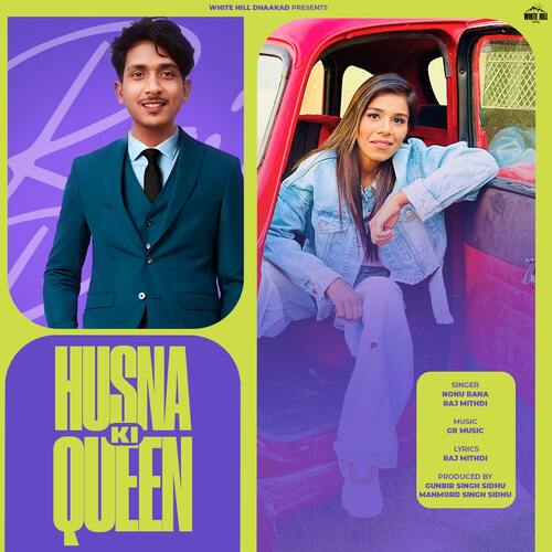 Husna Ki Queen - Nonu Rana