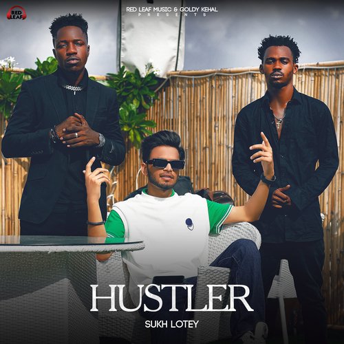 Hustler - Sukh Lotey