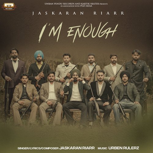 IM Enough - Jaskaran Riarr