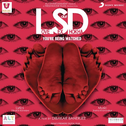 I Can't Hold It (LSD - Love Sex aur Dhokha