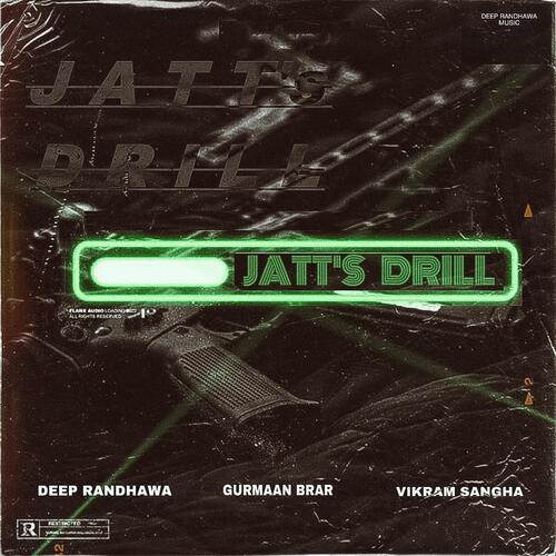 JATTS DRILL (feat. Gurmaan Brar) - Deep Randhawa