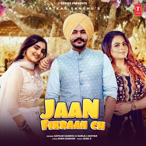 Jaan Fikraan Ch - Satkar Sandhu