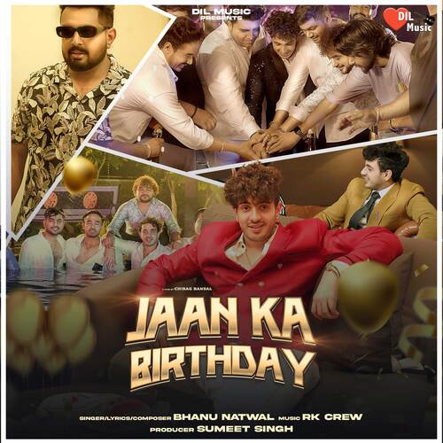 Jaan Ka Birthday - Bhanu Natwal