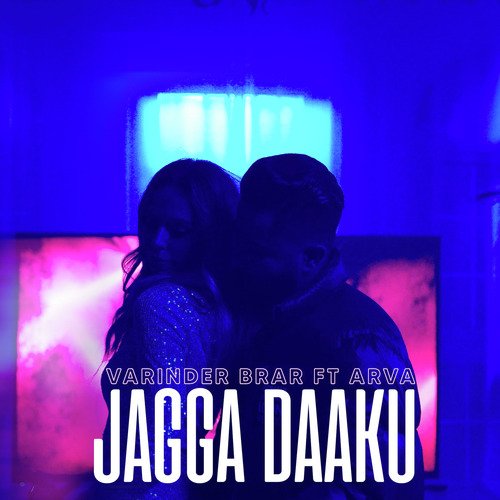 Jagga Daaku - Varinder Brar