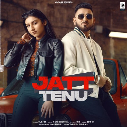 Jatt Tenu - Gurjot