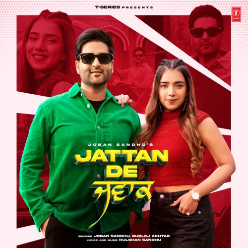 Jattan De Jawak - Joban Sandhu