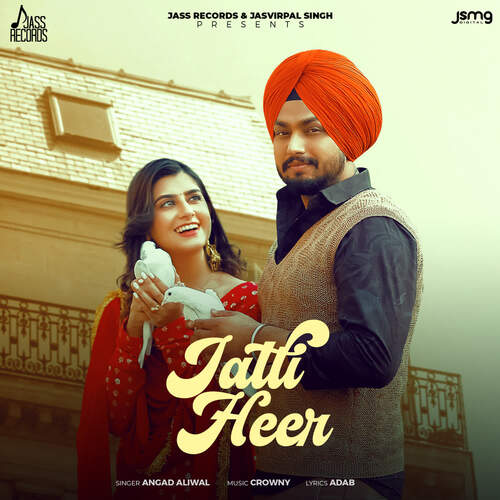 Jatti Heer - Angad Aliwal