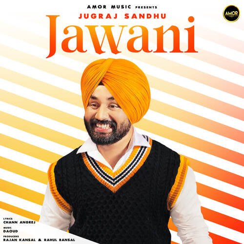 Jawani - Jugraj Sandhu