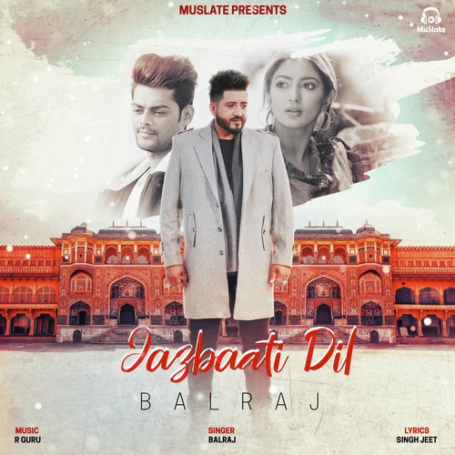 Jazbaati Dil - Balraj