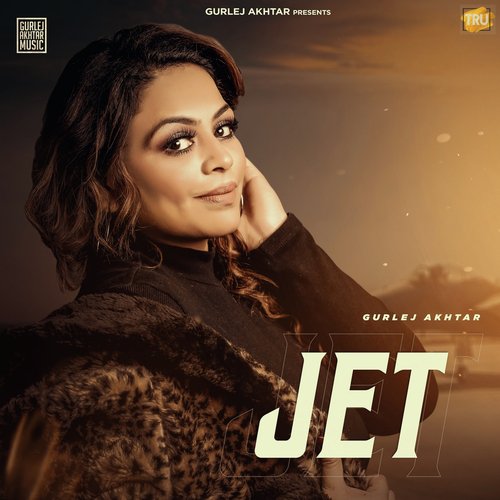 Jet - Gurlej Akhtar