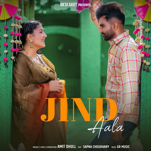 Jind Aala - Amit Dhull