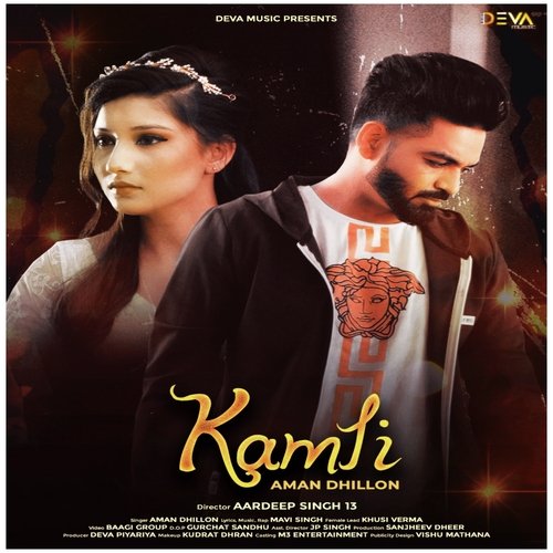 Kamli - Aman Dhillon