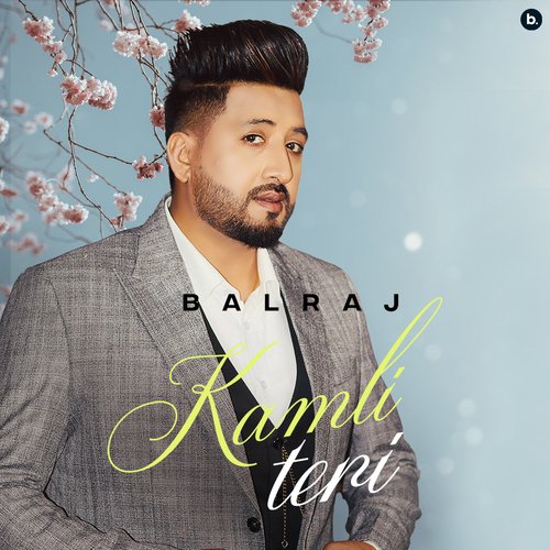 Kamli Teri - Balraj