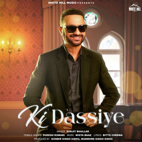 Ki Dassiye - Surjit Bhullar