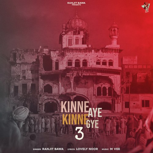 Kinne Aye Kinne Gye 3 - Ranjit Bawa