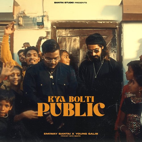 Kya Bolti Public - Emiway Bantai