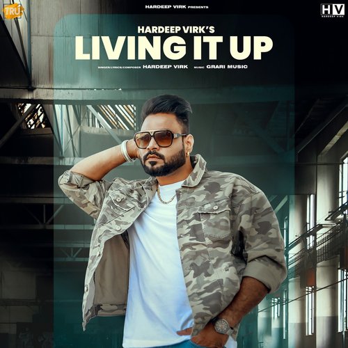 Living It Up - Hardeep Virk