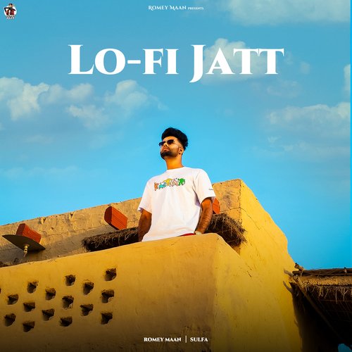 Lo Fi Jatt - Romey Maan