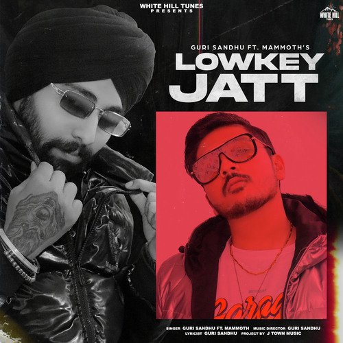 Lowkey Jatt - Guri Sandhu