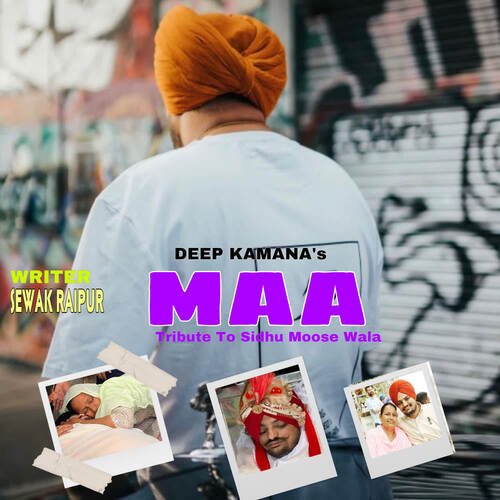 Maa Tribute To Sidhu Moose Wala - Deep Kamana