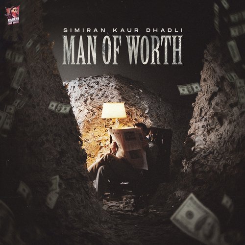 Man Of Worth - Simiran Kaur Dhadli