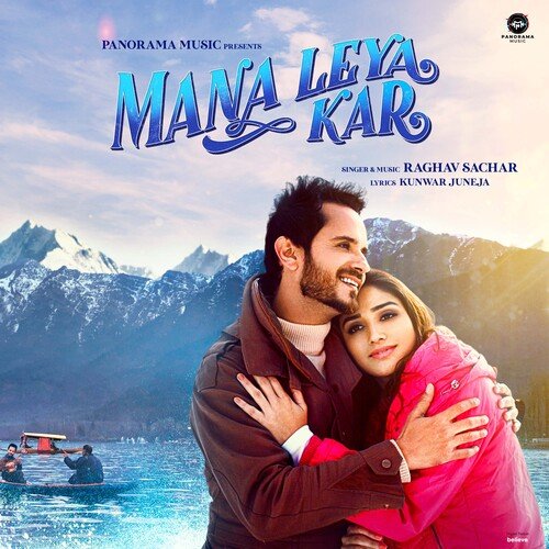 Mana Leya Kar - Raghav Sachar