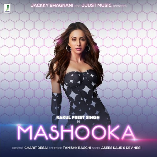 Mashooka (feat. Rakul Preet Singh) - Asees Kaur