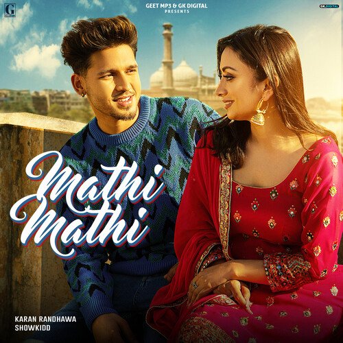 Mathi Mathi - Karan Randhawa