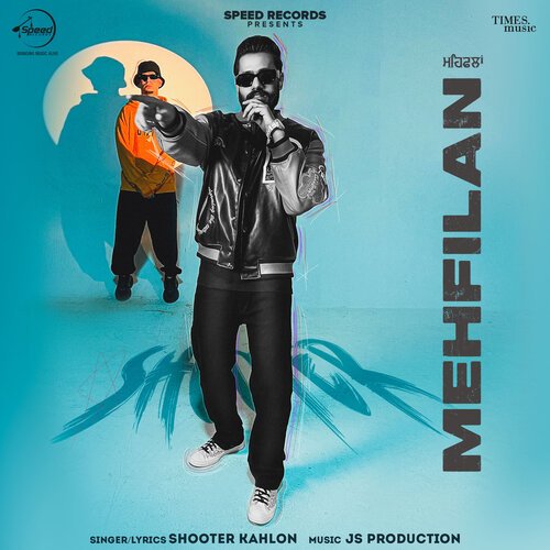 Mehfilan - Shooter Kahlon