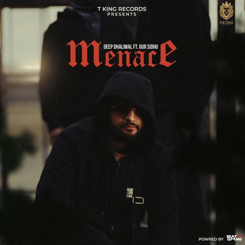 Menace - Deep Dhaliwal