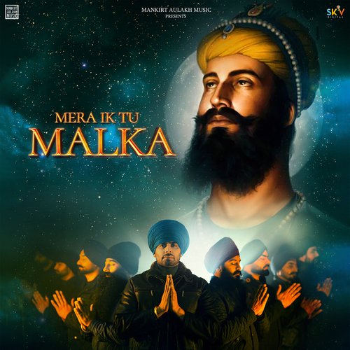 Mera Ik Tu Malka - Mankirt Aulakh