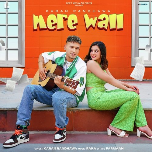 Mere Wall - Karan Randhawa