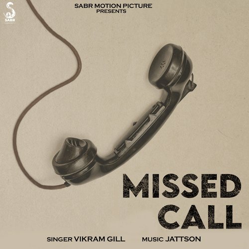 Missed Call - Vikram Gill