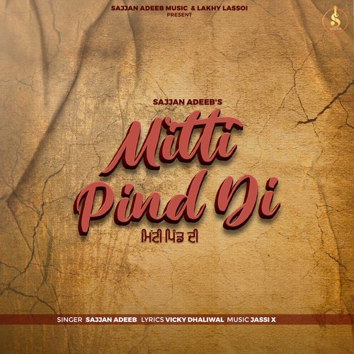 Mitti Pind Di - Sajjan Adeeb