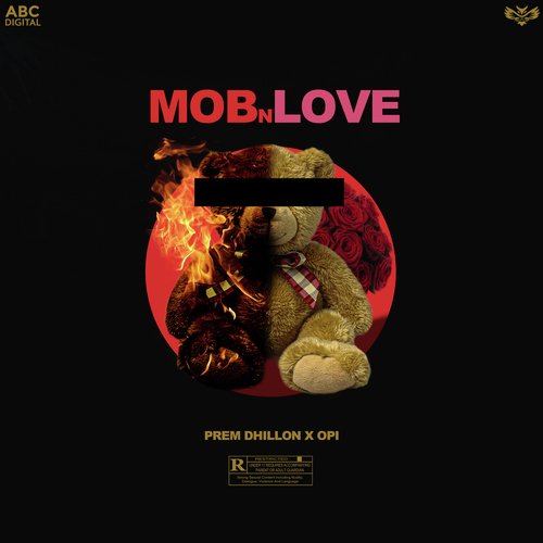 Mob N Love - Prem Dhillon