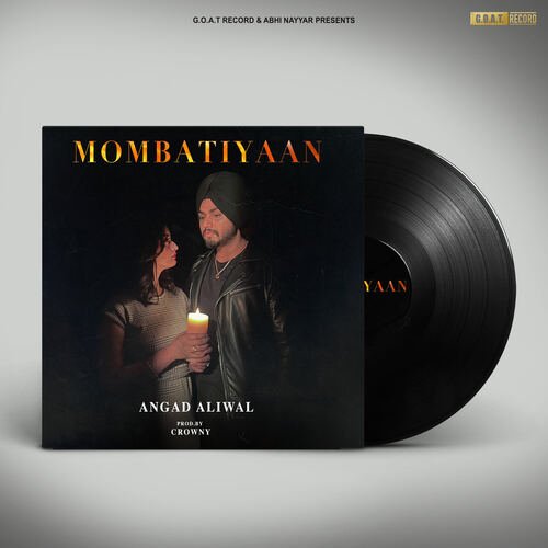 Mombatiyaan - Angad Aliwal