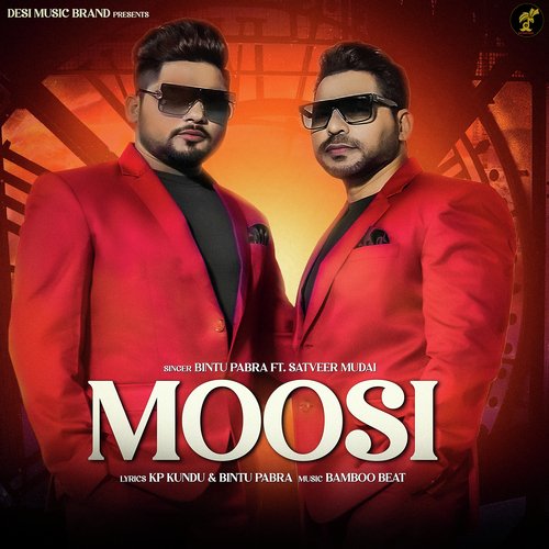 Moosi (feat. Satveer Mudai) - Bintu Pabra