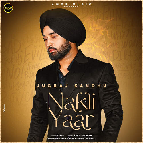 NAKLI YAAR - Jugraj Sandhu