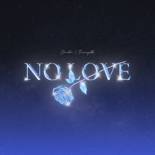 NO LOVE - Shubh