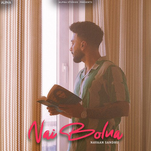 Nai Bolna - Navaan Sandhu