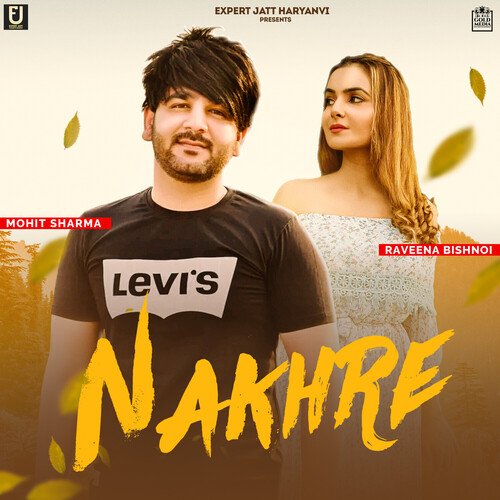 Nakhre - Mohit Sharma