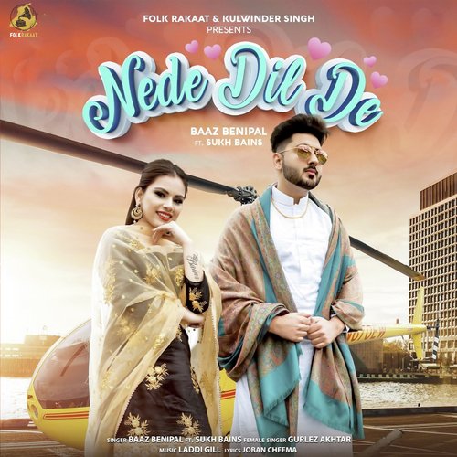 Nede Dil De - Gurlez Akhtar