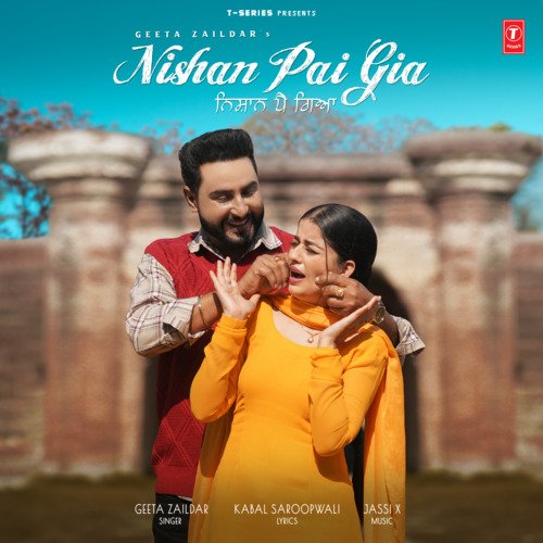 Nishan Pai Gia - Geeta Zaildar