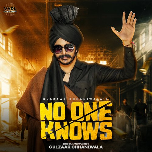 No One Knows - Gulzaar Chhaniwala