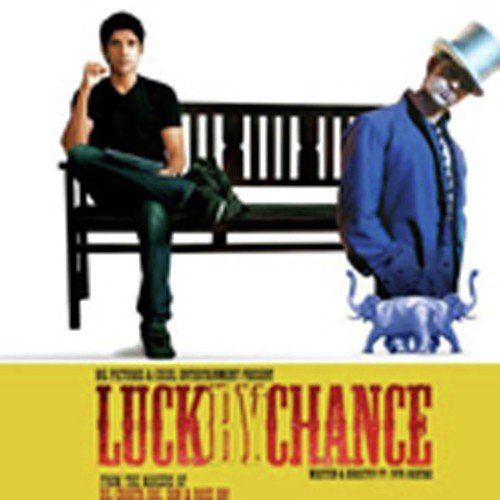 O Rahi Re (Luck By Chance)
