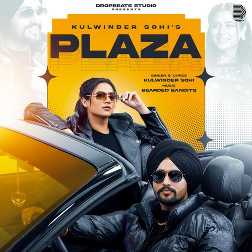 PLAZA (feat. Bearded Bandits) - Kulwinder Sohi