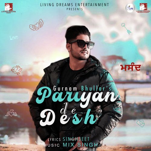 Pariyan De Desh - Gurnam Bhullar