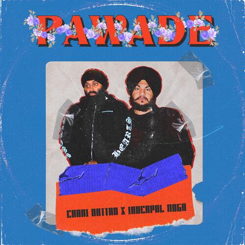 Pawade (feat. Inderpal Moga) - Chani Nattan